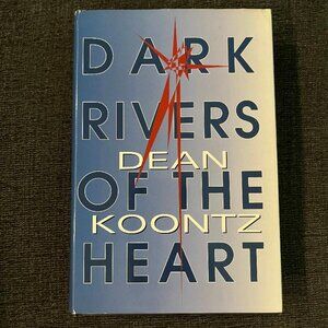 Dark Rivers of the Heart by Dean Koontz - First Edition